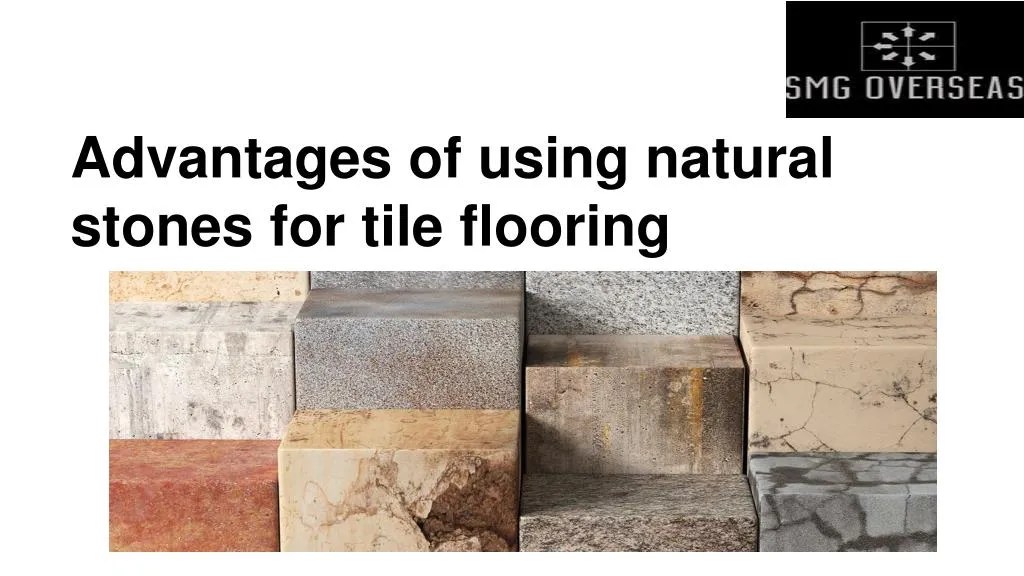 PPT Advantages of using Natural Stones PowerPoint Presentation, free