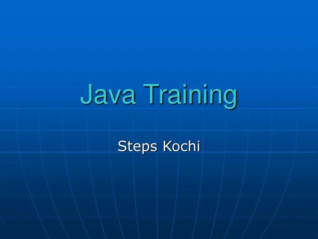 PPT Java training Steps Kochi PowerPoint Presentation, free download ID7475376