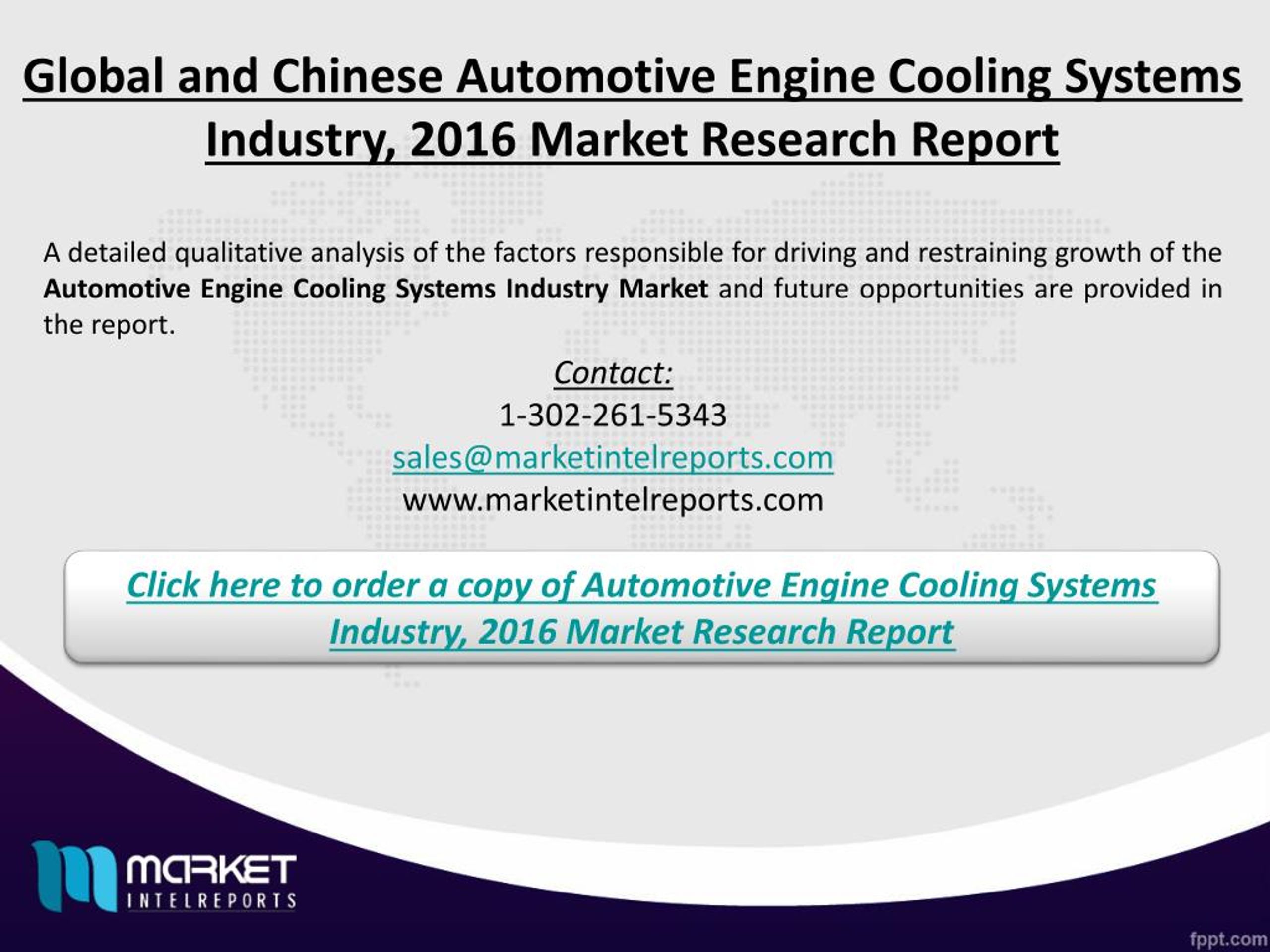 PPT Estimated Future Market Analysis on Automotive Engine Cooling