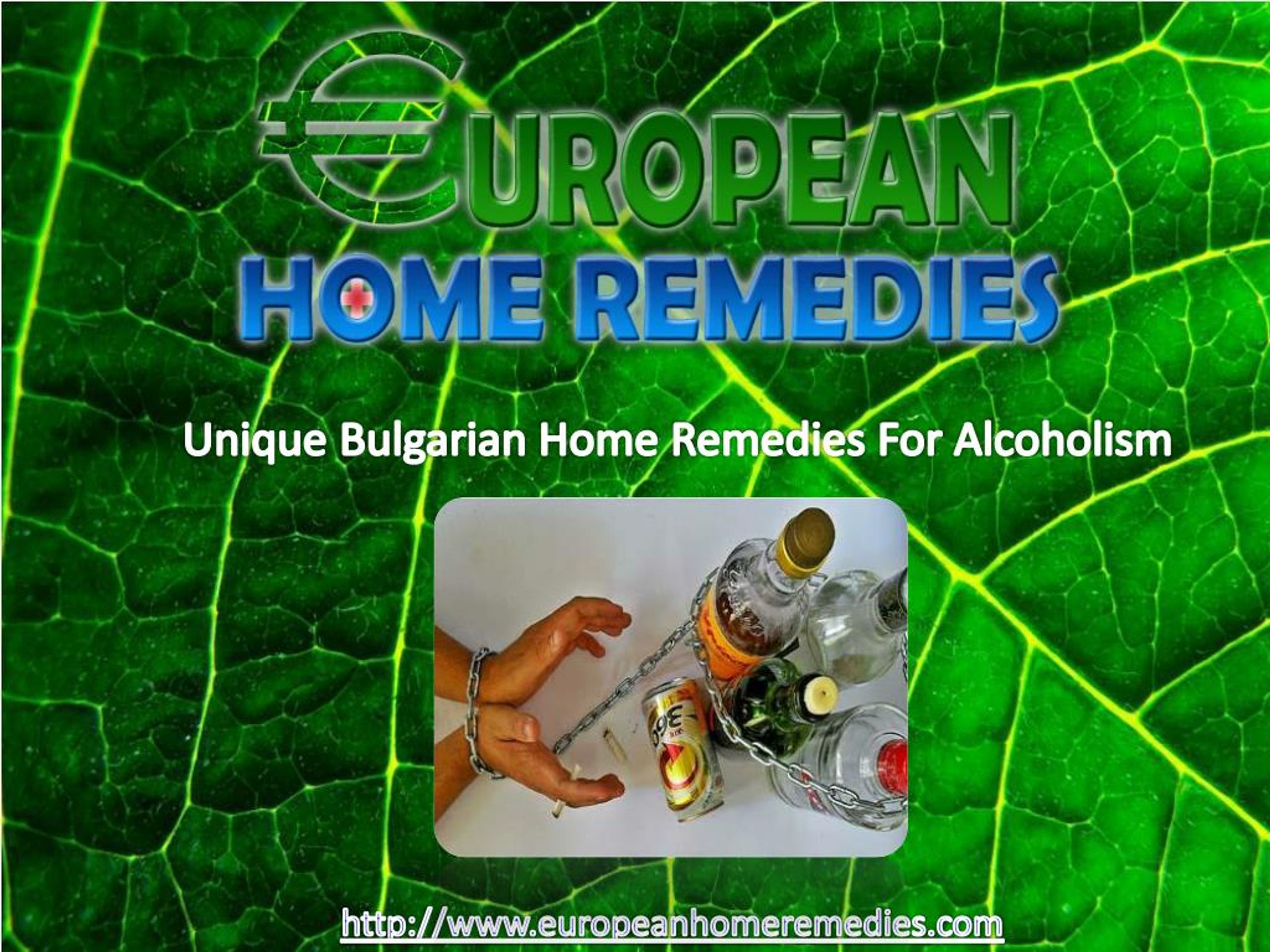 PPT Unique Bulgarian Home Remedies For Alcoholism. PowerPoint