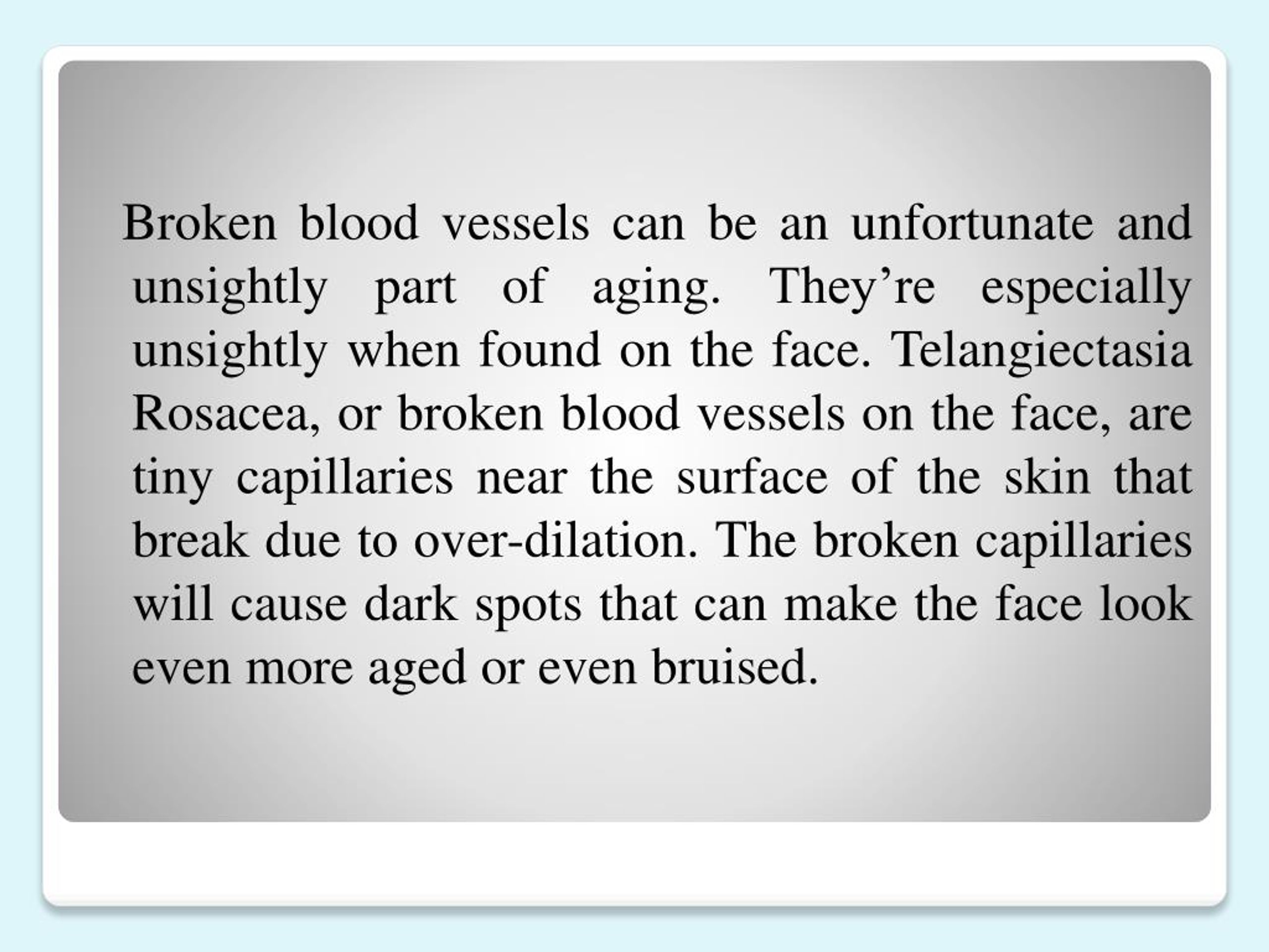 PPT Treating Broken Blood Vessels on the Face PowerPoint Presentation