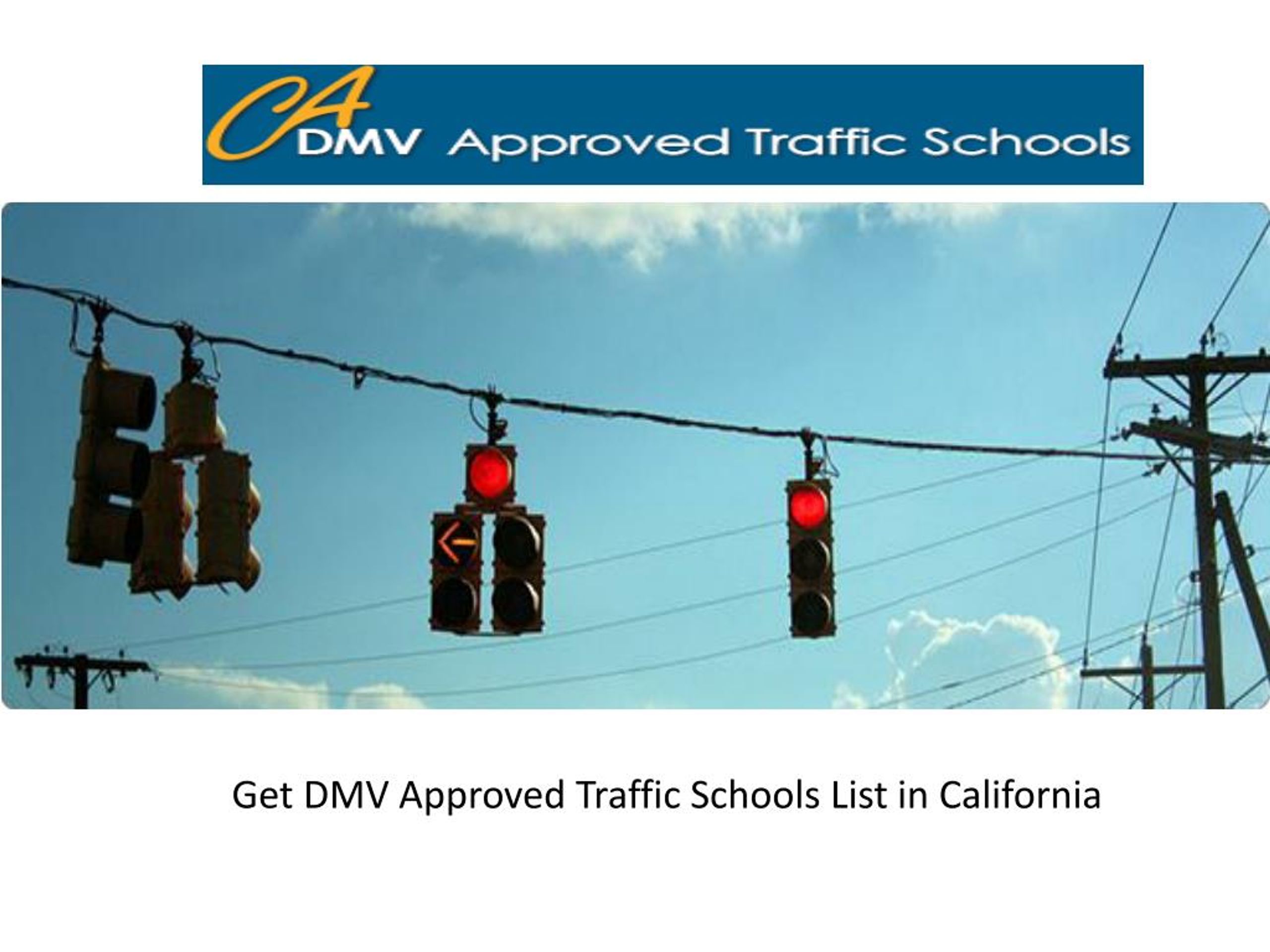 PPT CA DMV Approved Traffic Schools Lists PowerPoint Presentation