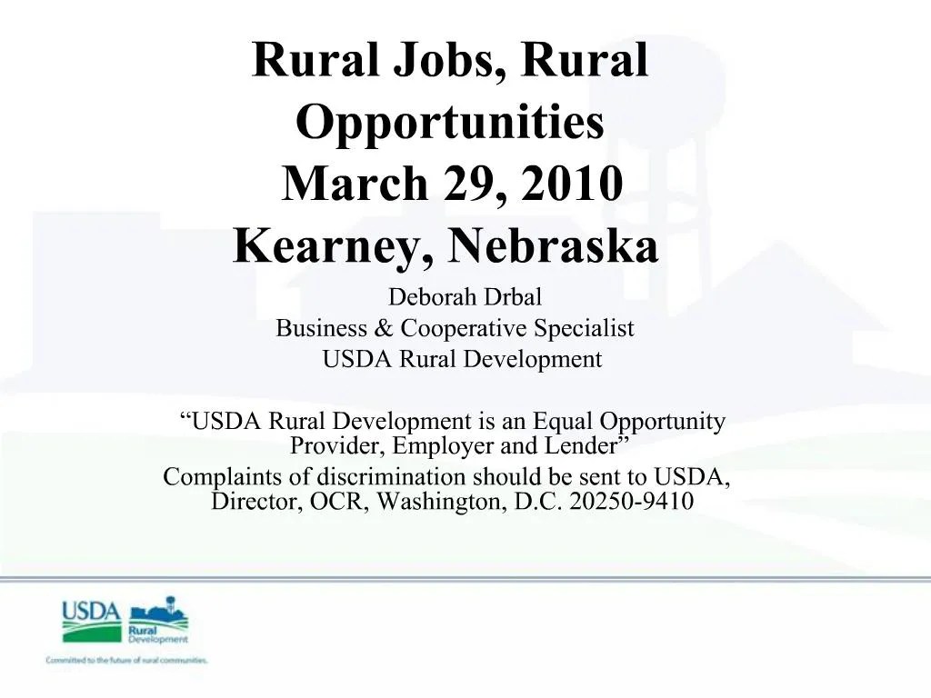 PPT Rural Jobs, Rural Opportunities March 29, 2010 Kearney, Nebraska