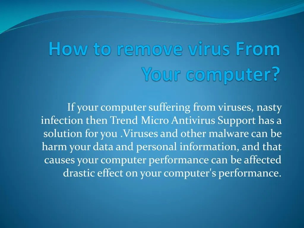 PPT How to remove virus From Your computer? PowerPoint Presentation
