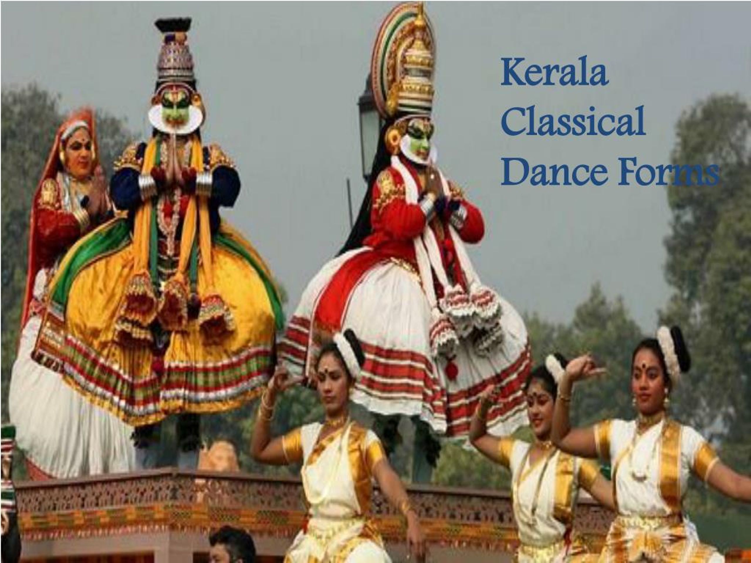 PPT Kerala Classical Dances PowerPoint Presentation, free download