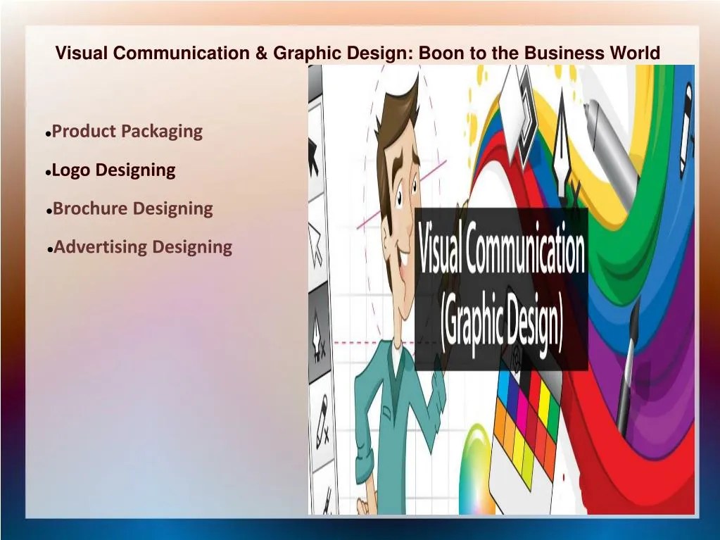 PPT Visual Communication & Graphic Design Boon to the Business World