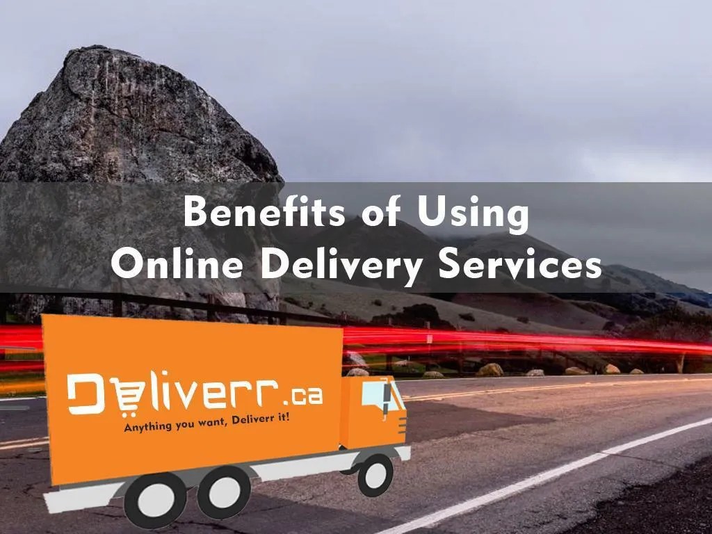PPT Benefits of Using Online Delivery Services PowerPoint
