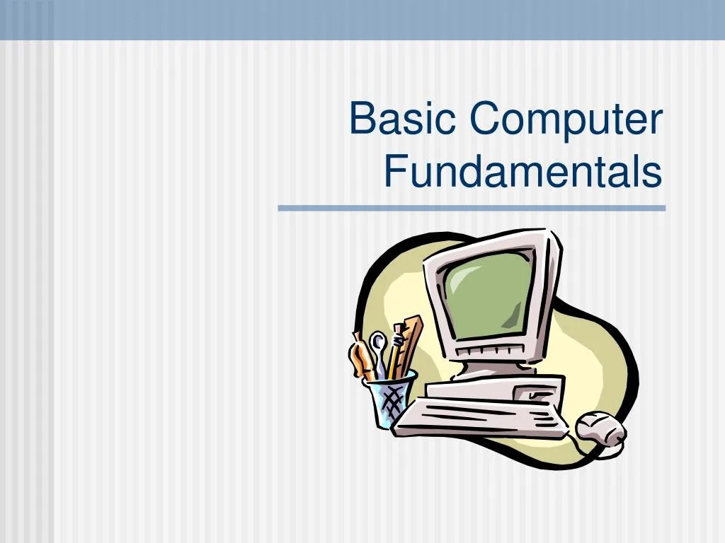 PPT Basic Computer Fundamentals PowerPoint Presentation, free