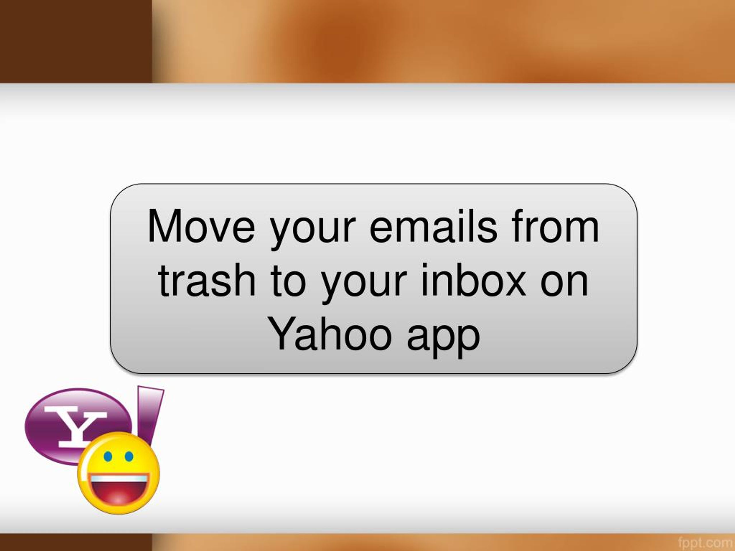 PPT How To Restore the Deleted Mails From Trash to Your Inbox In
