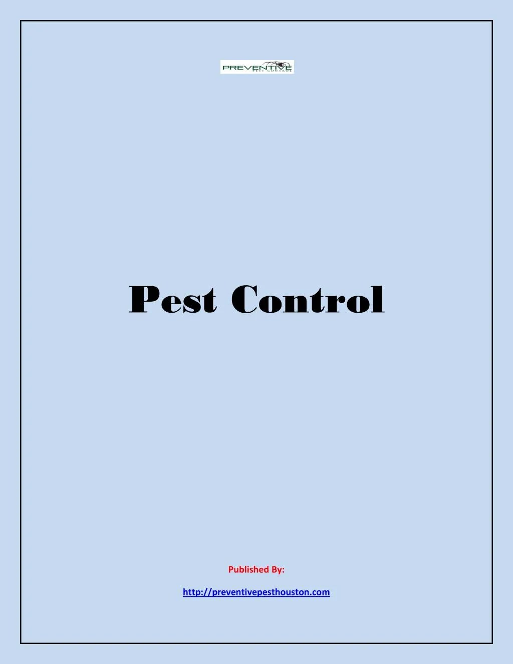 PPT Preventive Pest ControlPest Control PowerPoint Presentation, free download ID7582996