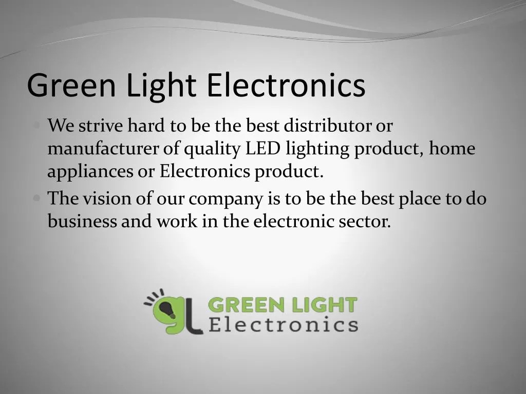 PPT Best Electronics Company in Delhi NCR Green light electronics