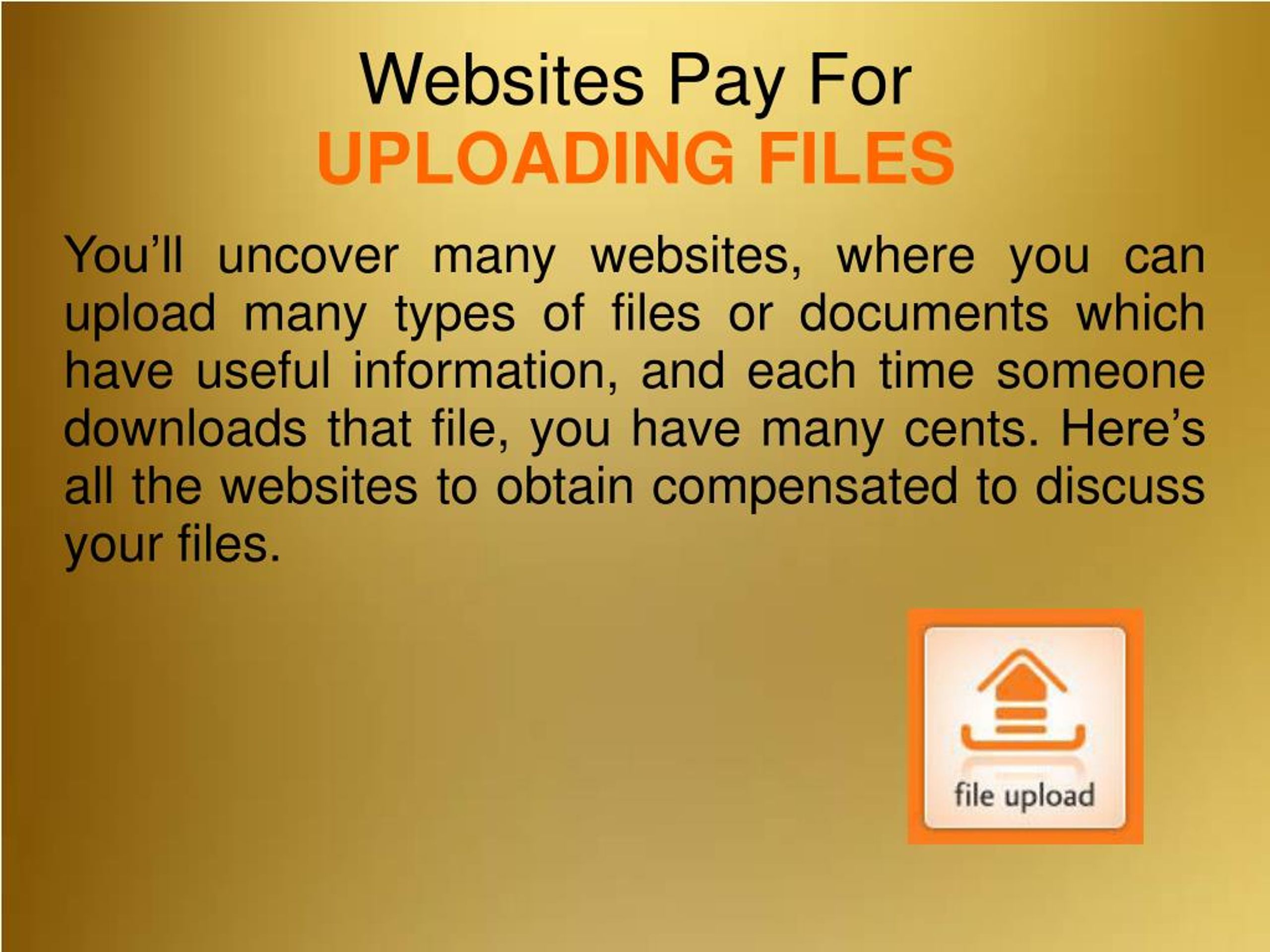 PPT Make Money with zero Investment through File Uploading PowerPoint