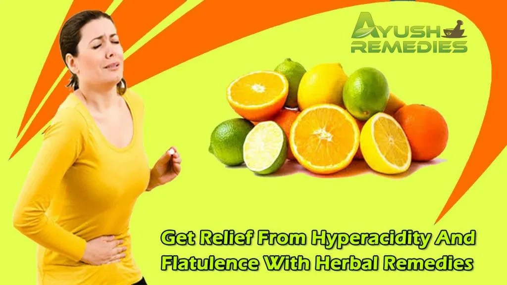 PPT Get Relief From Hyperacidity And Flatulence With Herbal Remedies