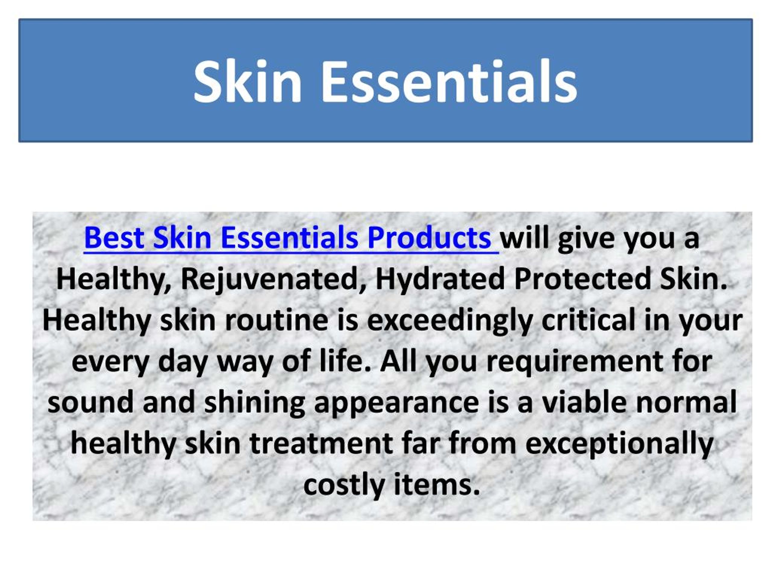 PPT Best Skin Essentials Products PowerPoint Presentation, free