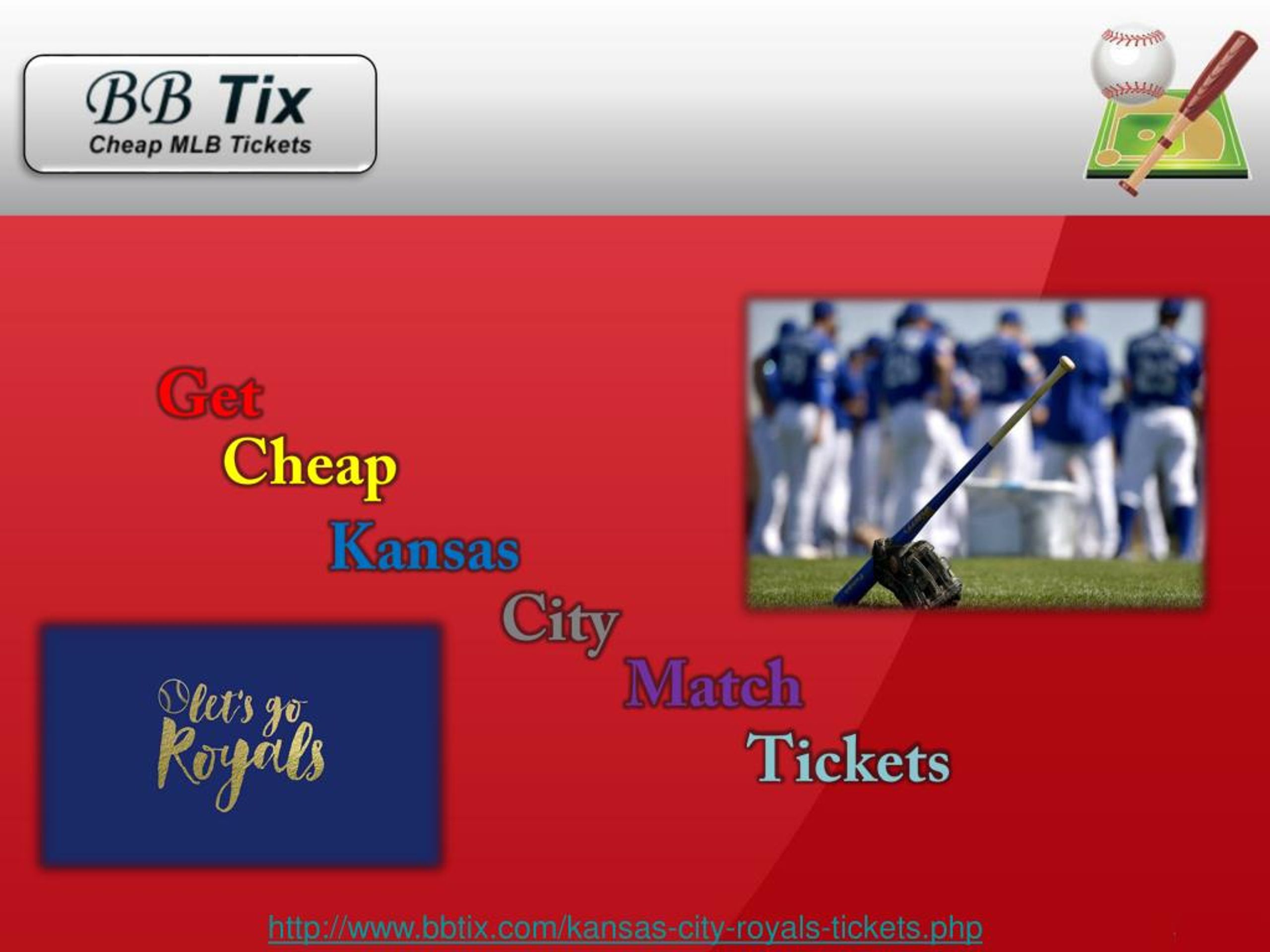 PPT Cheap Kansas City Royals Tickets PowerPoint Presentation, free