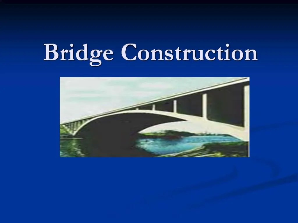 PPT Bridge Construction PowerPoint Presentation, free download ID763774