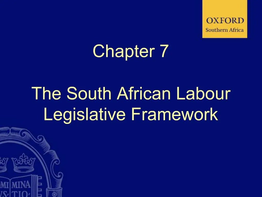 PPT Chapter 7 The South African Labour Legislative Framework