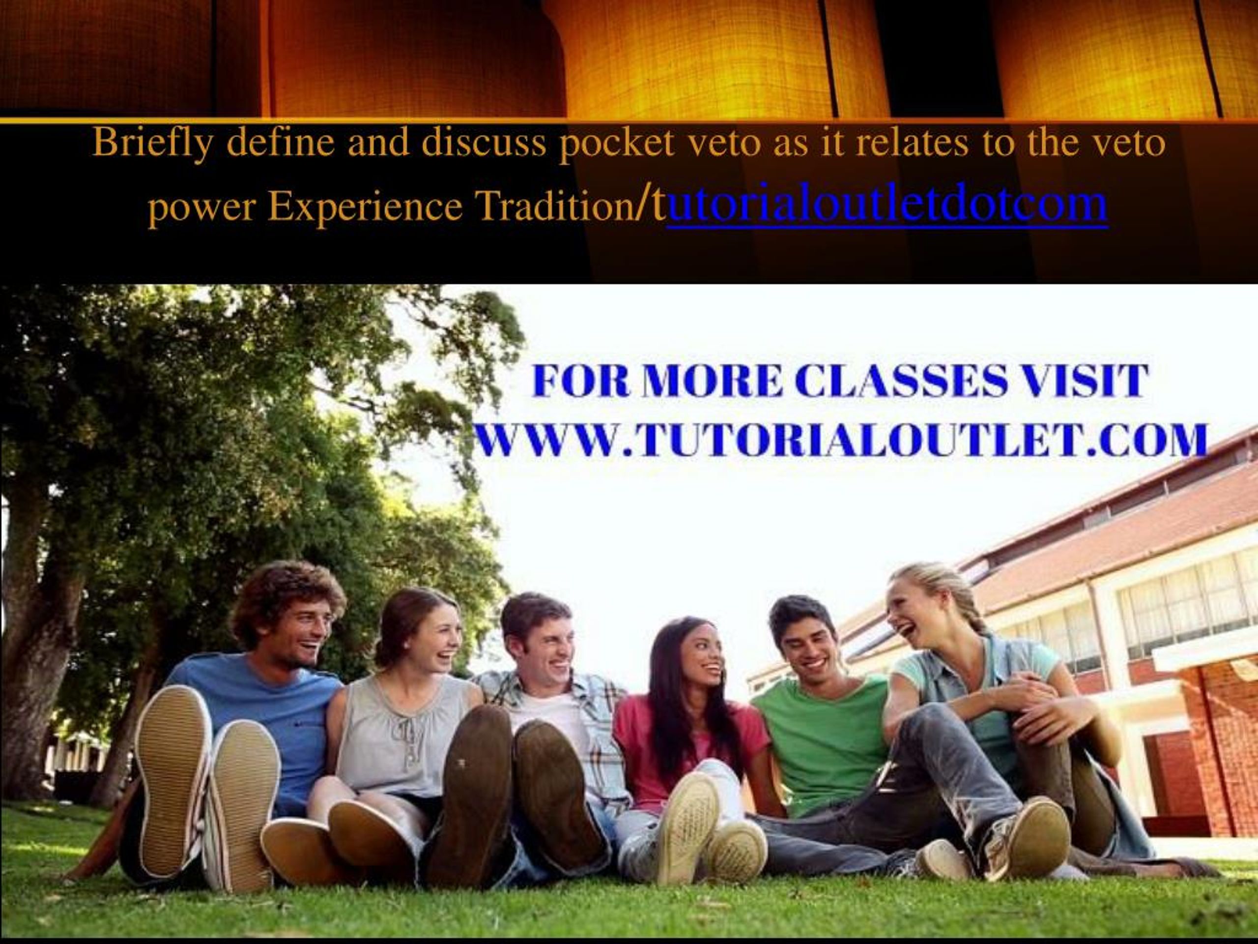 PPT Briefly define and discuss pocket veto as it relates to the veto