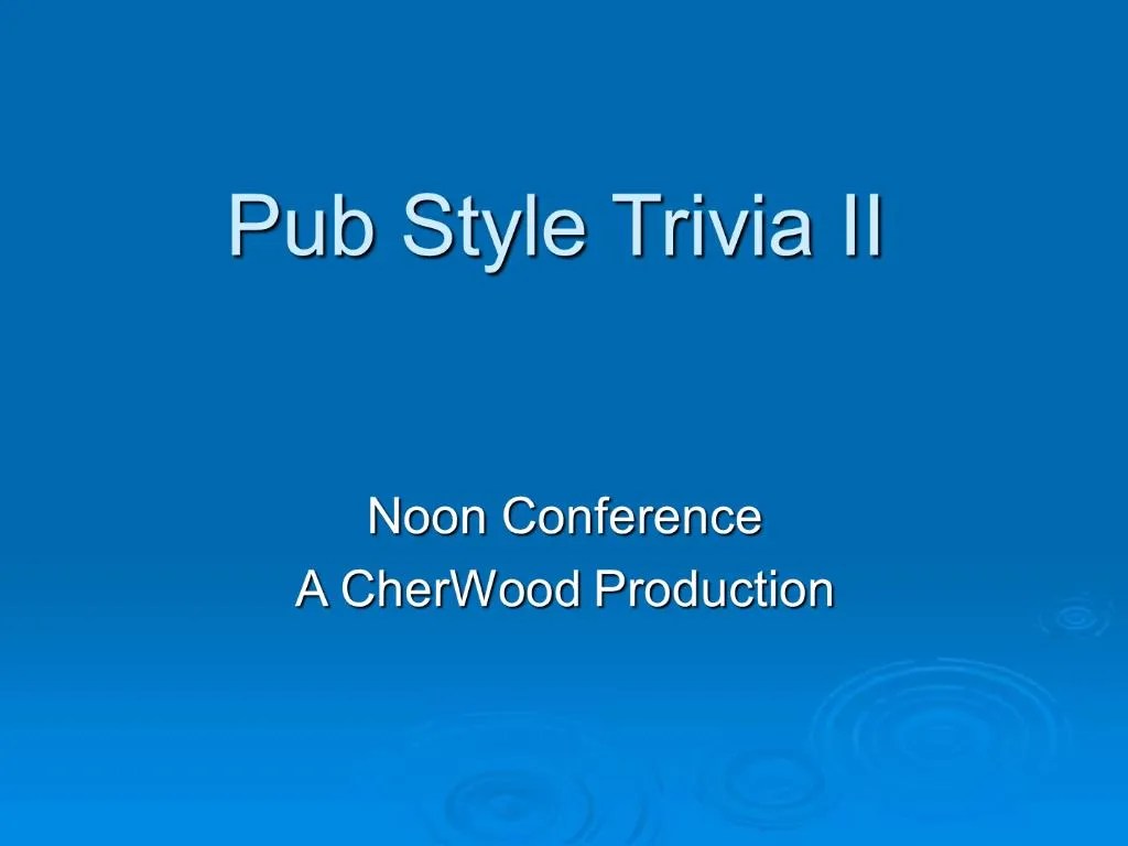 PPT Pub Style Trivia II PowerPoint Presentation, free download ID