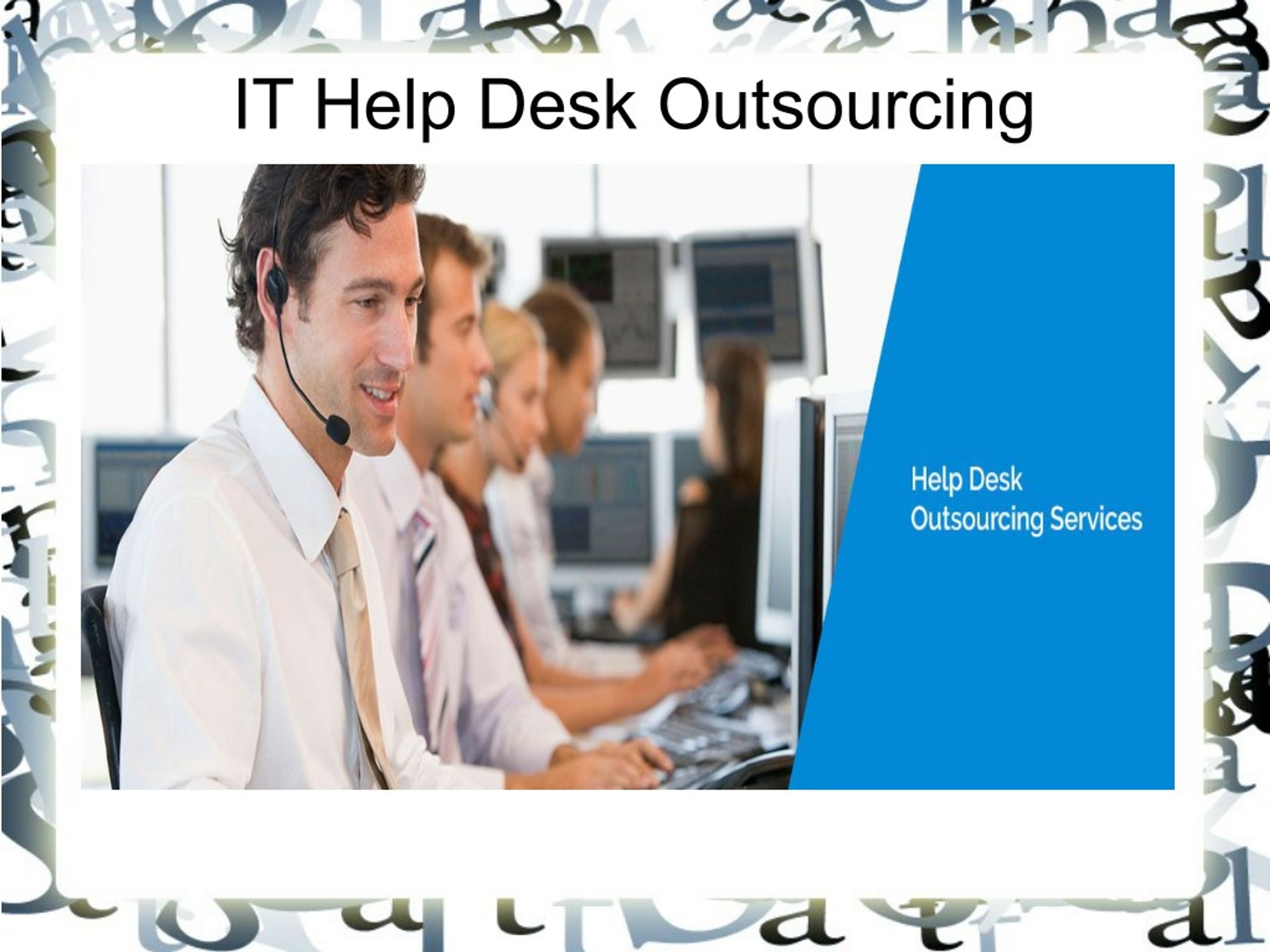 PPT IT Help Desk Outsourcing PowerPoint Presentation, free download