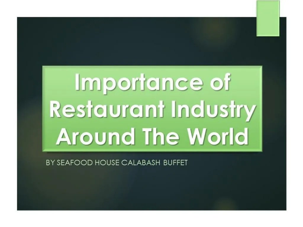 PPT Importance of Restaurant Industry Around The World PowerPoint