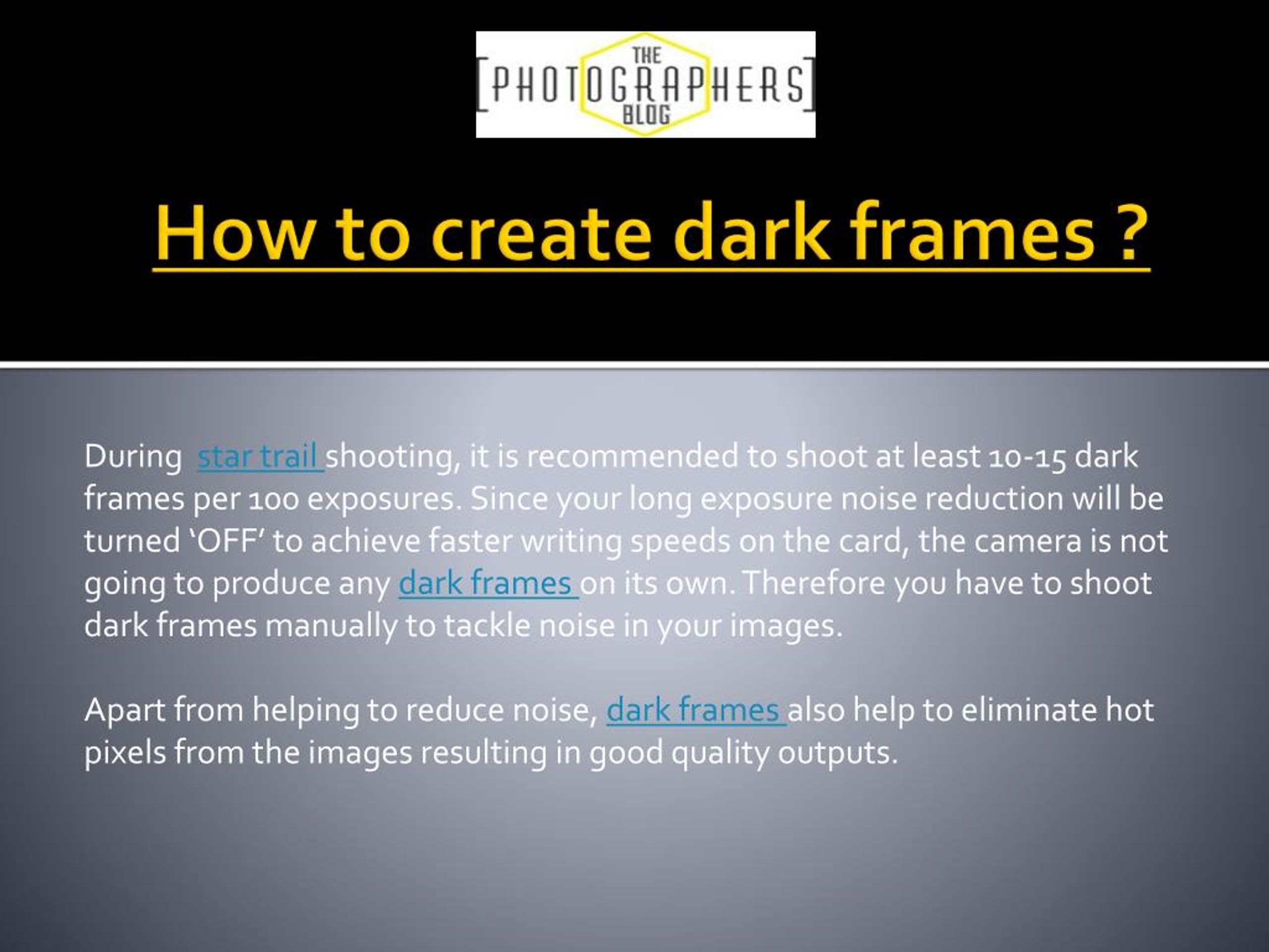 PPT PPT on Dark frames for star trail photography PowerPoint