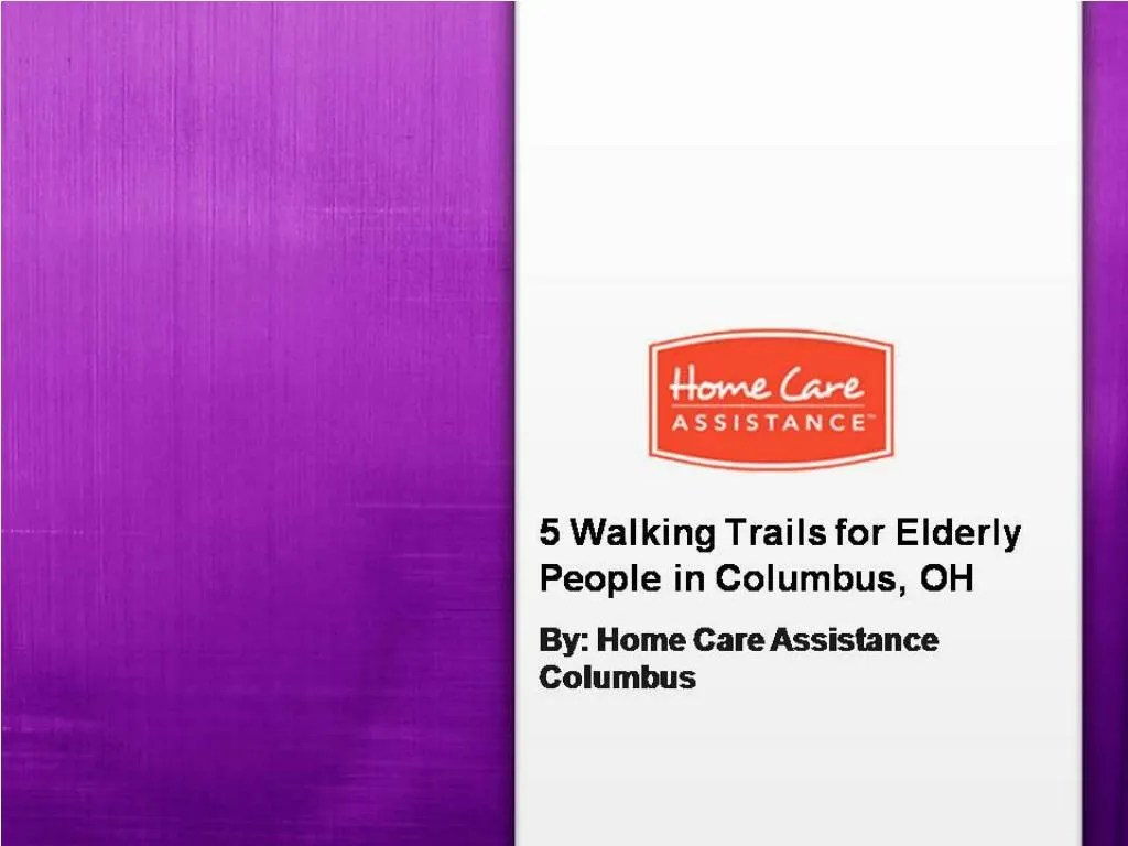 PPT 5 Walking Trails for Elderly People in Columbus, OH