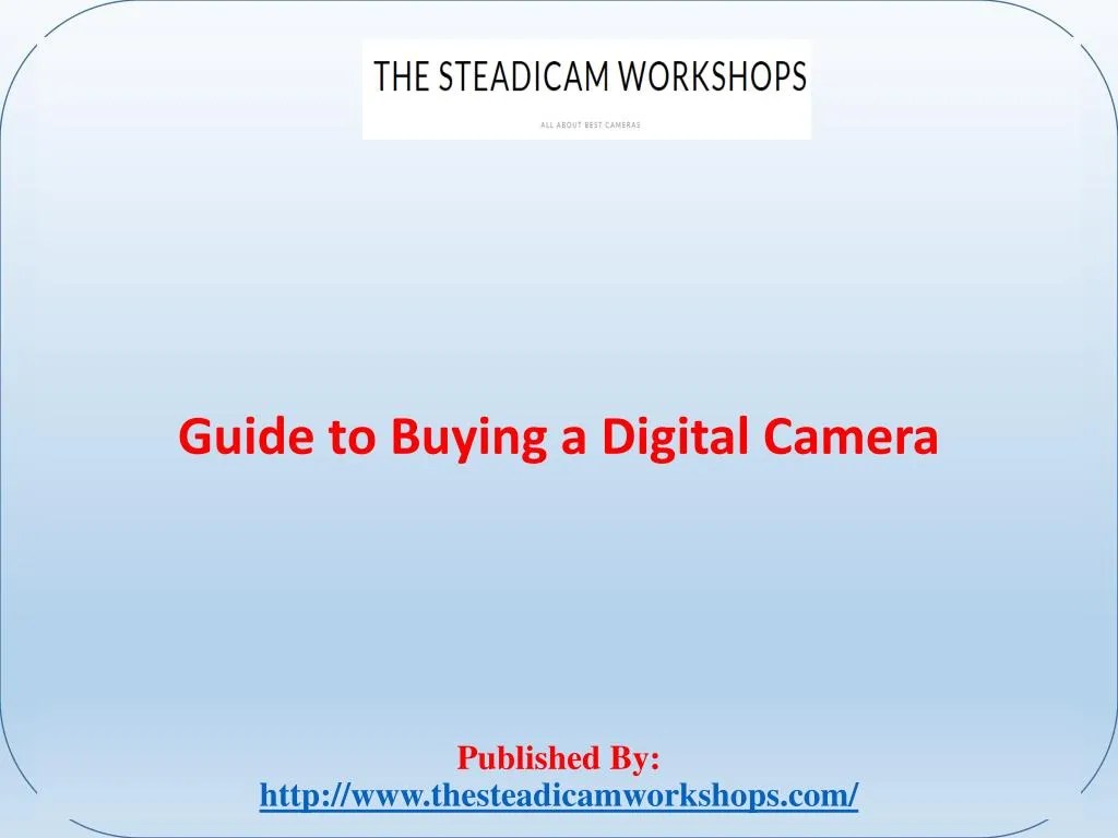 PPT Guide to Buying a Digital Camera PowerPoint Presentation, free