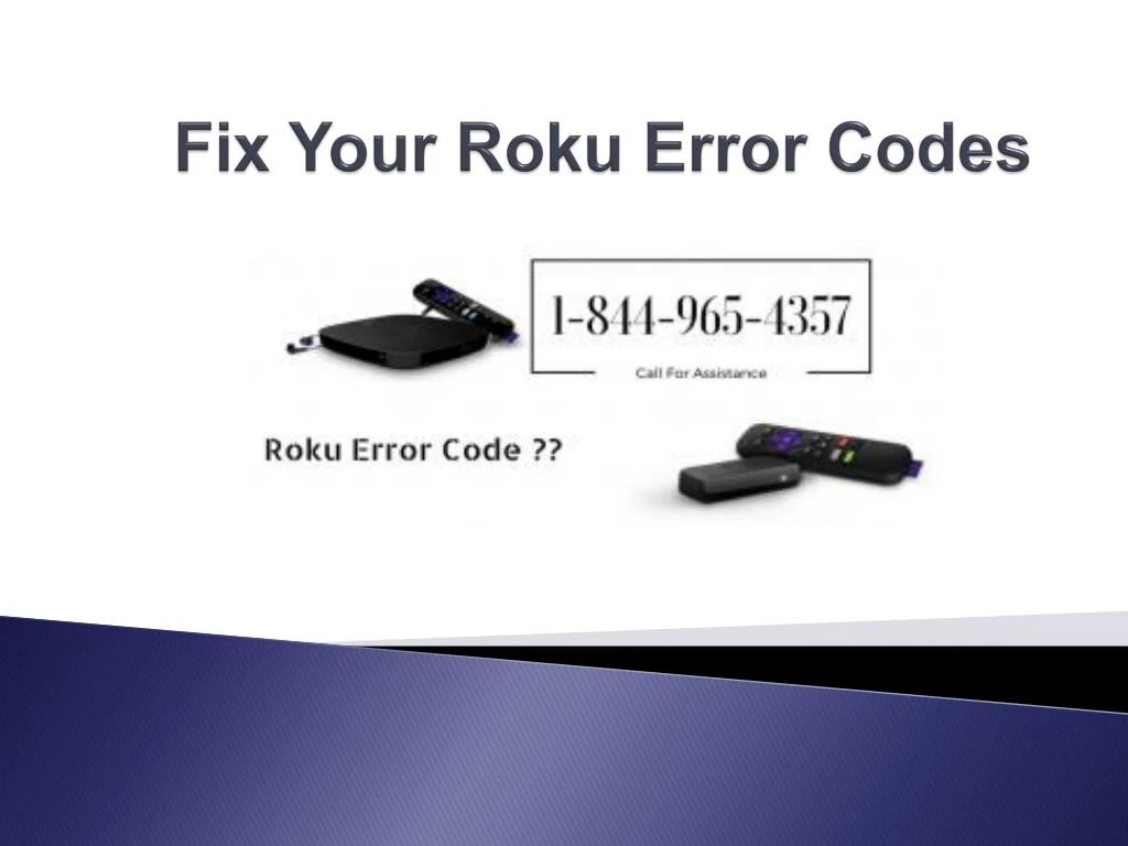 PPT Fix Your Roku Error Codes PowerPoint Presentation, free download