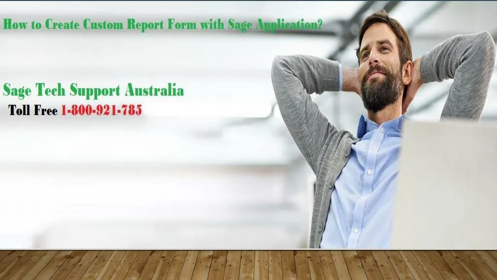 PPT How to Create Custom Report Form with Sage Application