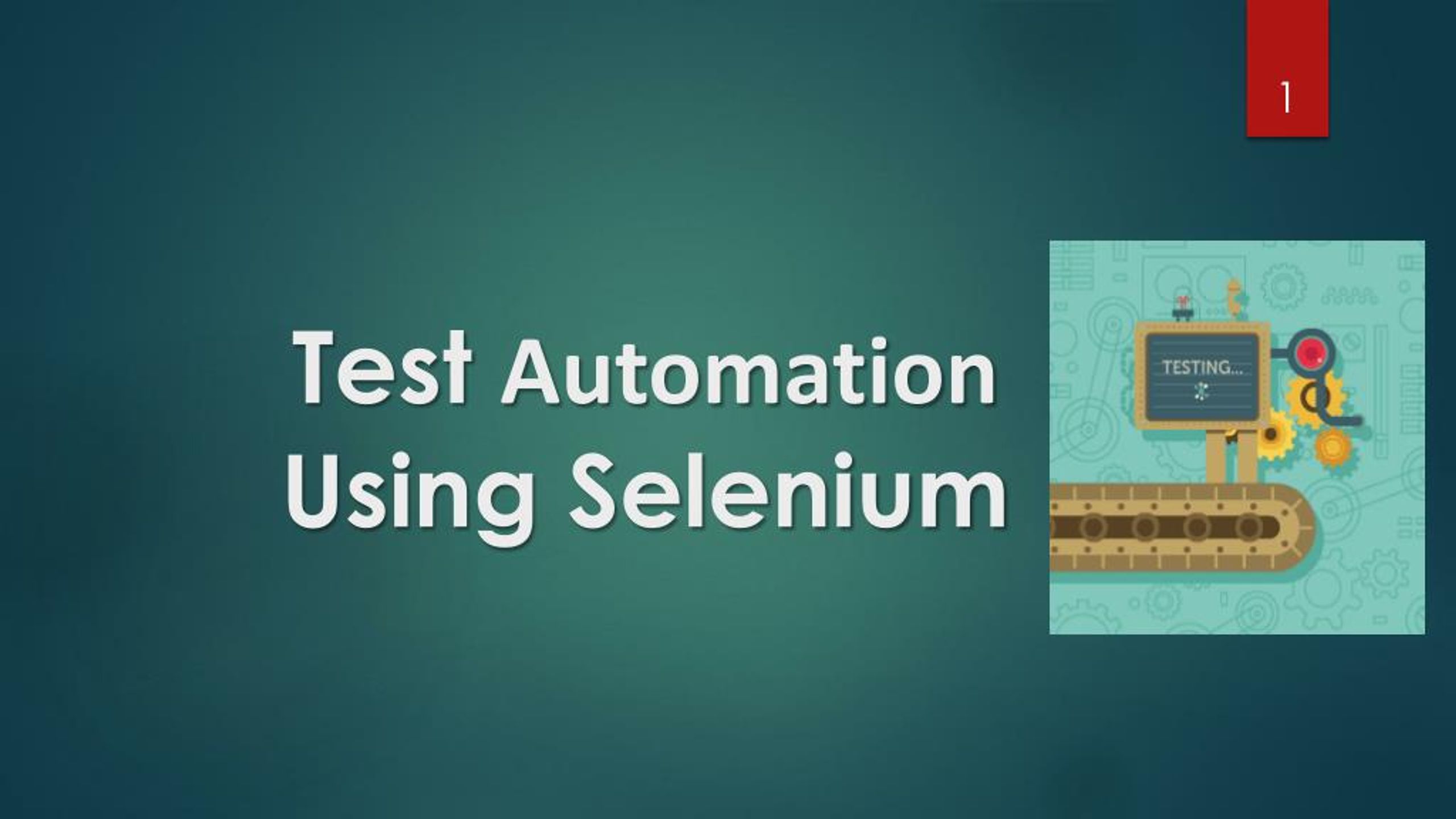 PPT Test Automation Using Selenium PowerPoint Presentation, free download ID7804692