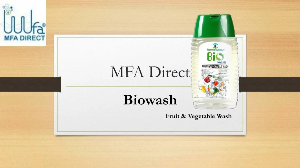 PPT MFAdirect Biowash Fruit &amp, Vegetable Wash PowerPoint