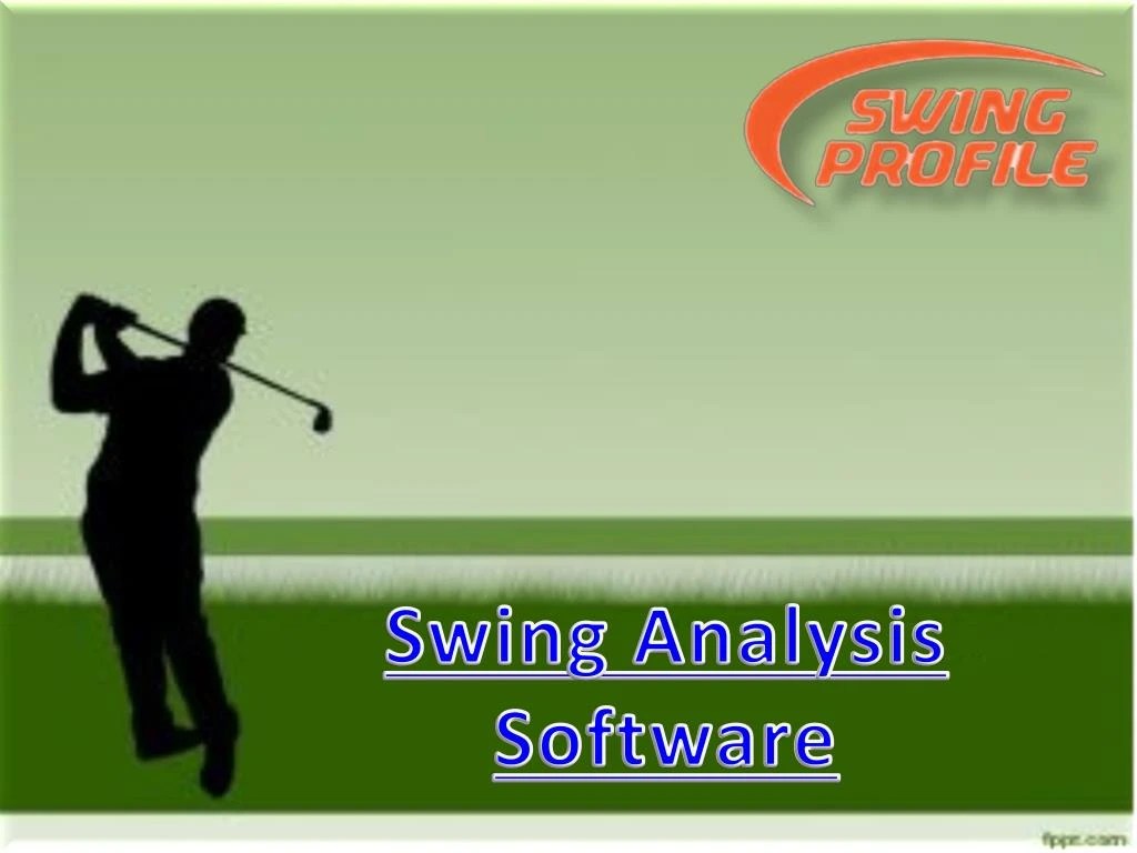 PPT Effective Swing Analysis Software for Your Golf Practice