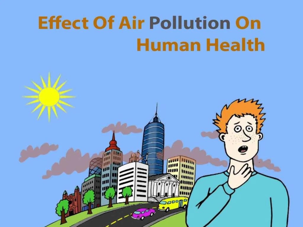 PPT Effect Of Air Pollution On Human Health PowerPoint Presentation, free download ID7884857