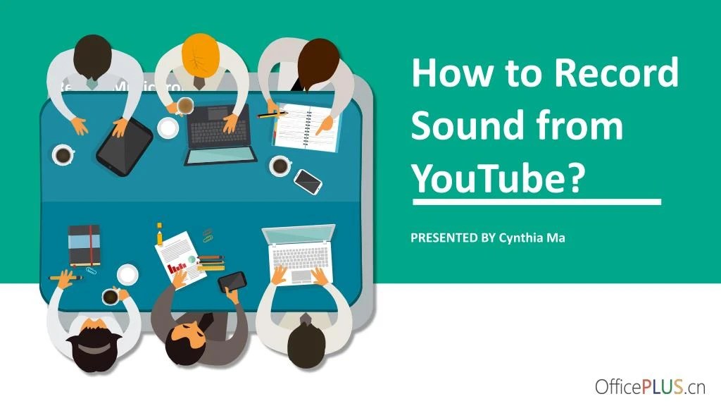 PPT How to Record Music from YouTube? PowerPoint Presentation, free