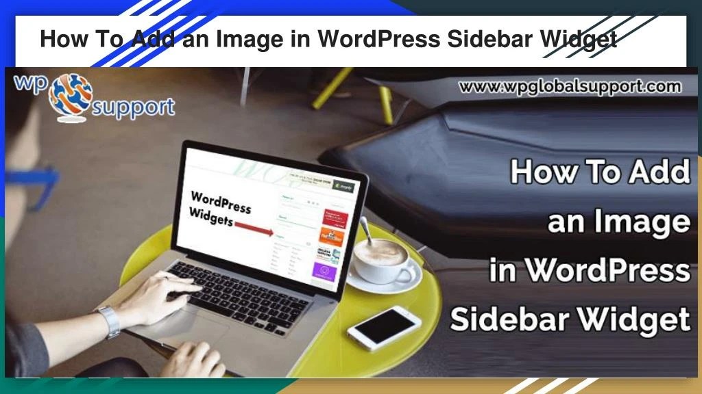 PPT How To Add an Image in WordPress Sidebar Widget PowerPoint
