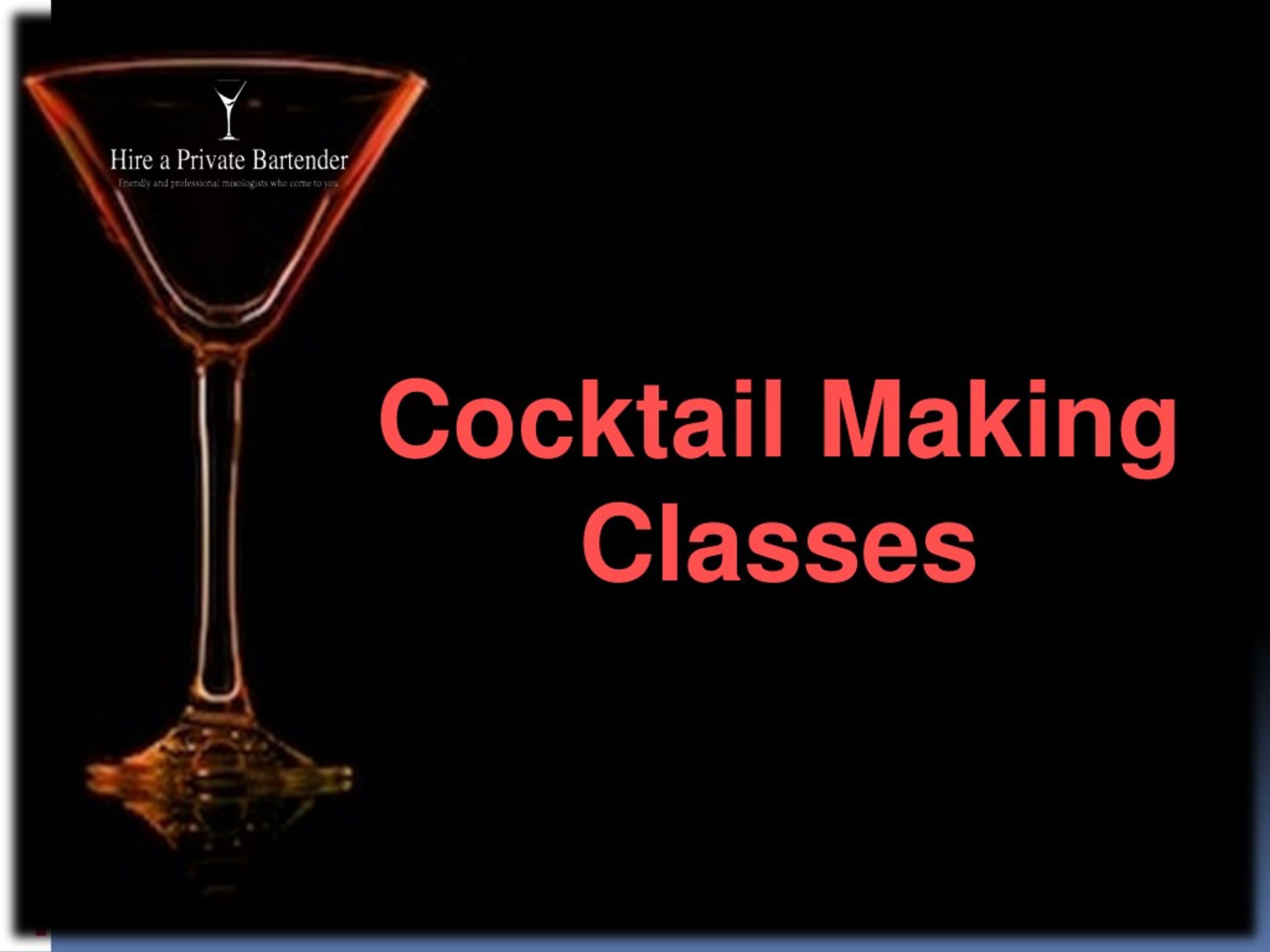 PPT Cocktail Making Classes Quick Learning Of Cocktail Mixing