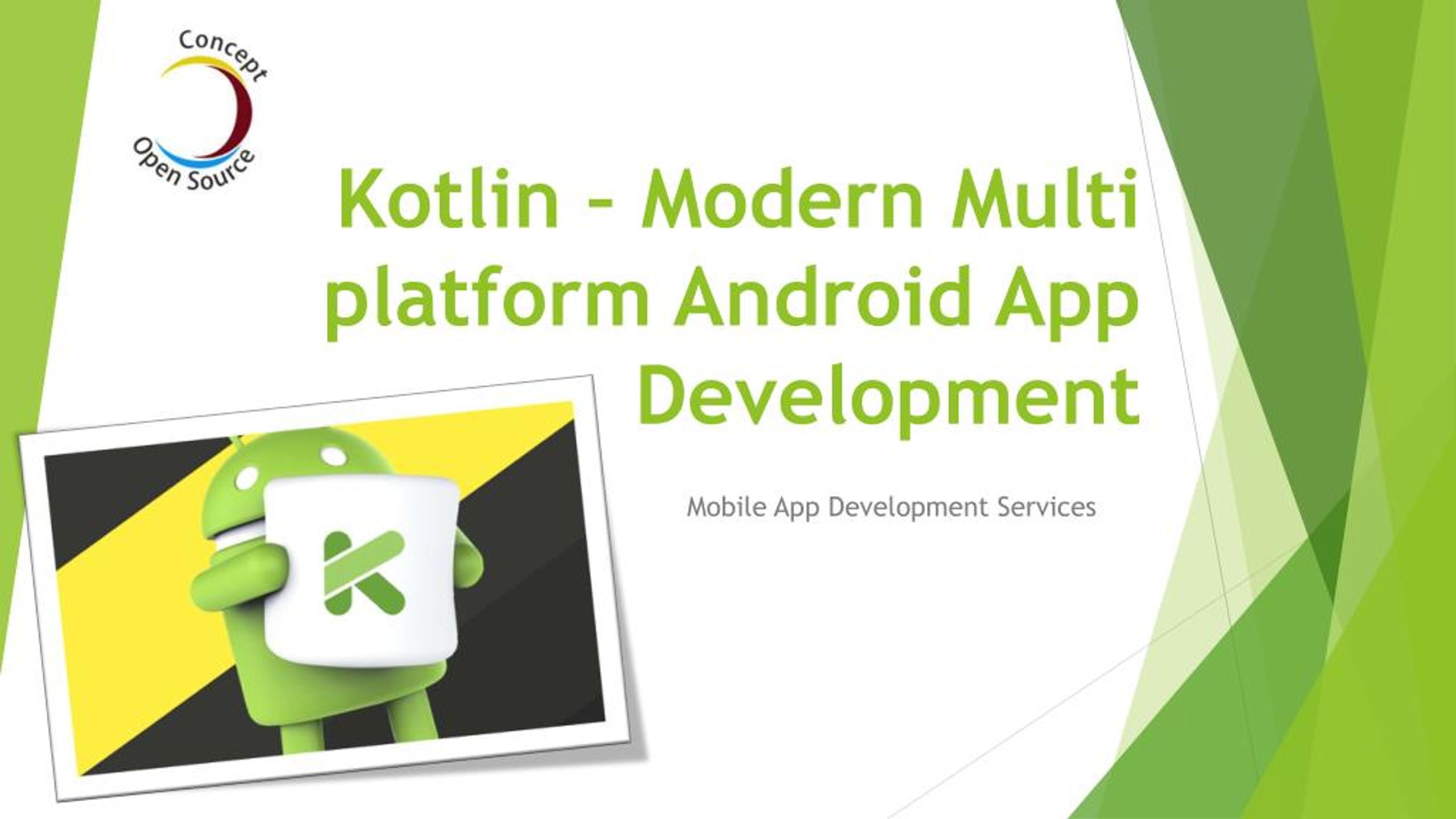 PPT Kotlin â€“ Modern Multi platform Android App Development