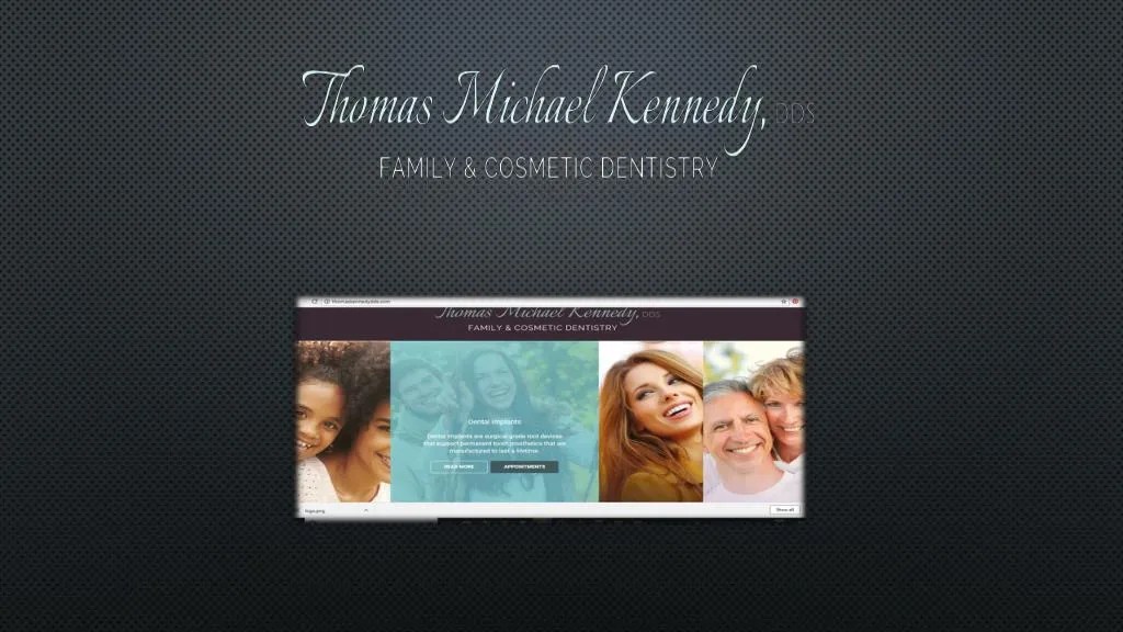 PPT Thomas Michael Kennedy, DDS PowerPoint Presentation, free