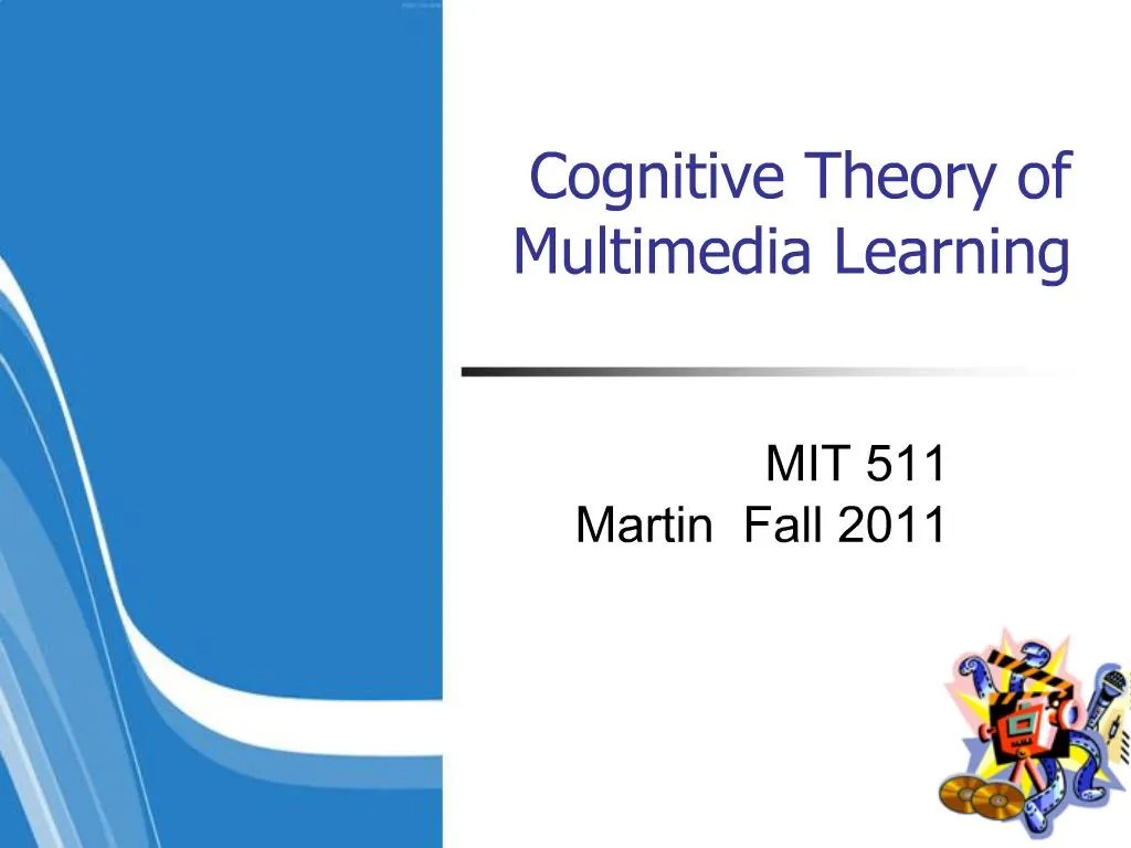 PPT Cognitive Theory of Multimedia Learning PowerPoint