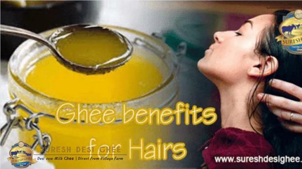 PPT SureshDesiGhee Desi Cow Ghee For Hair Growth, Hair Fall