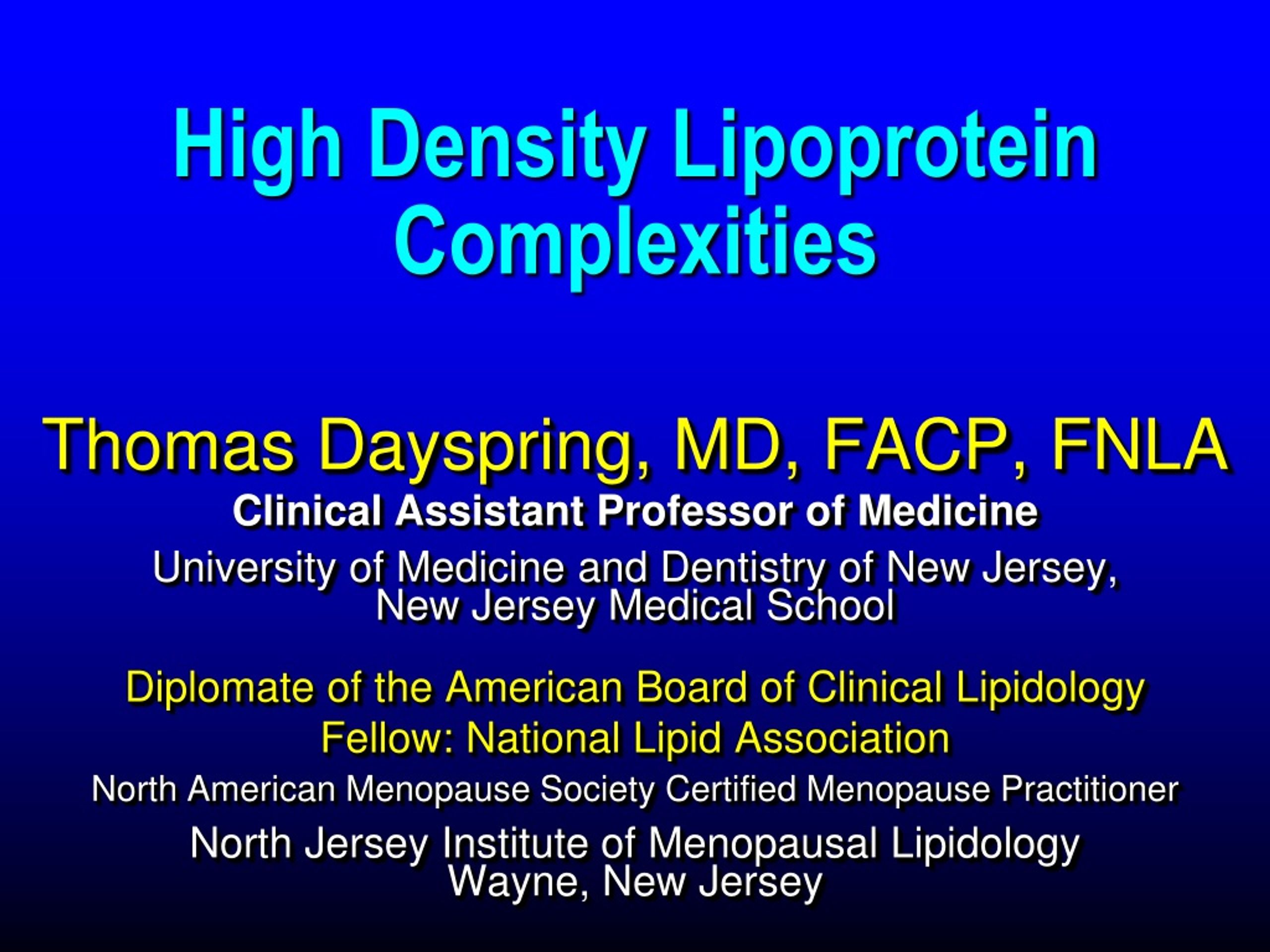 PPT High Density Lipoprotein Complexities PowerPoint Presentation