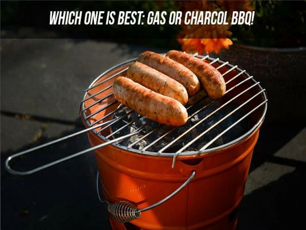 PPT Which One Is Best Gas Or Charcol BBQ! PowerPoint Presentation