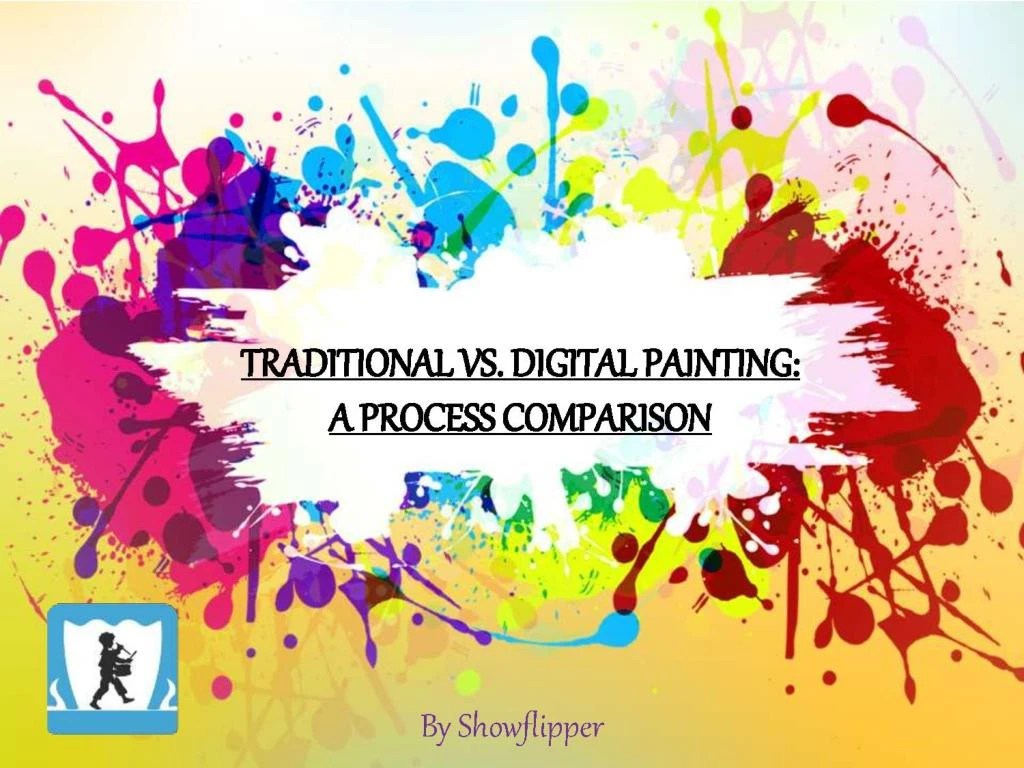 PPT Traditional art Vs. Digital art PowerPoint Presentation, free