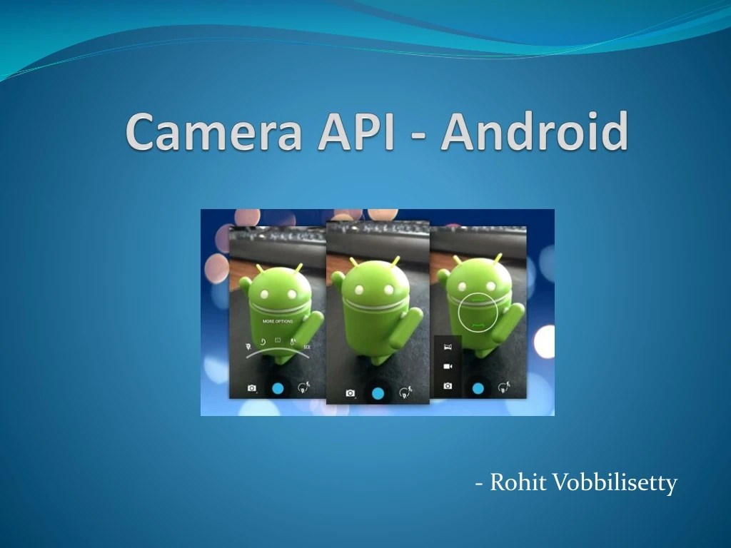 PPT Camera API Android PowerPoint Presentation, free download ID