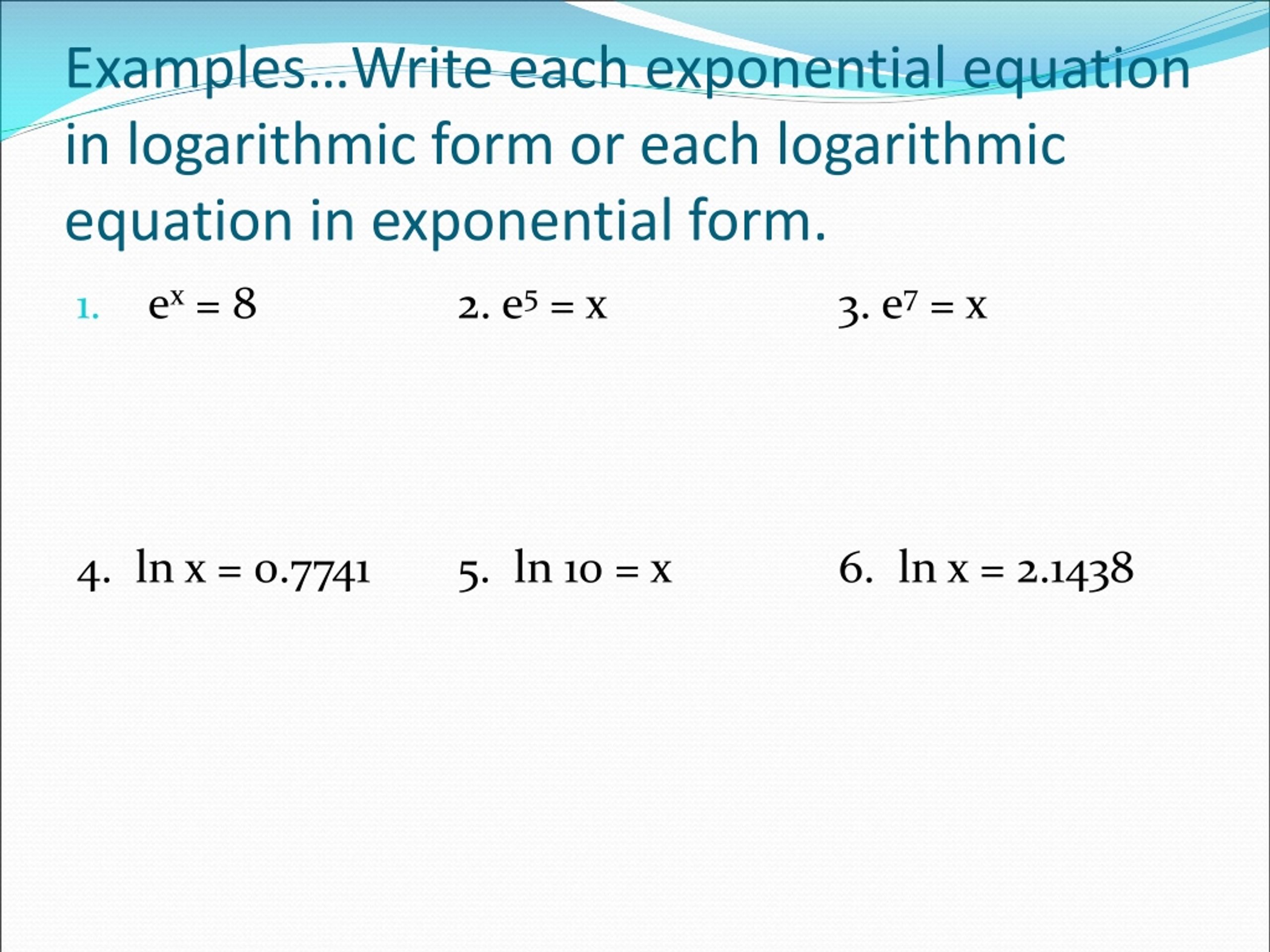 PPT 6.7 Base “ e” and Natural Logarithms PowerPoint Presentation