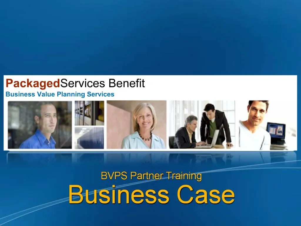 PPT BVPS Partner Training Business Case PowerPoint Presentation, free