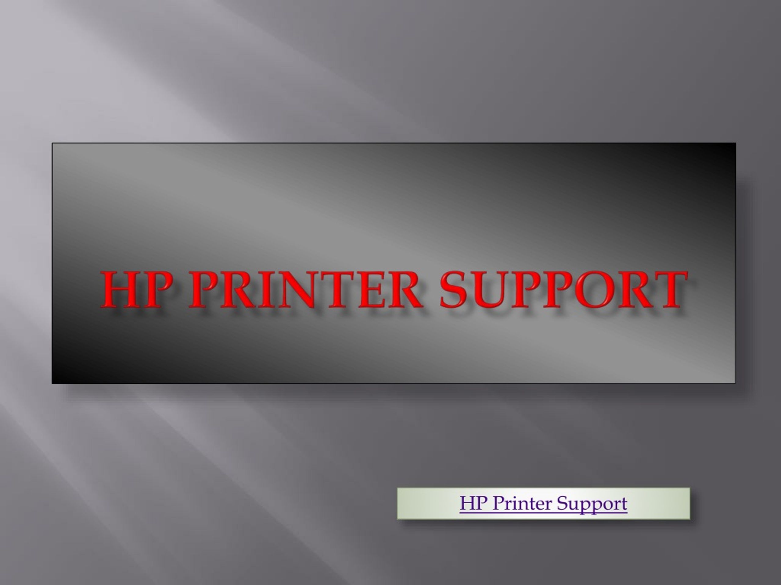 PPT HP Printer Support HP Printer Customer Support Number