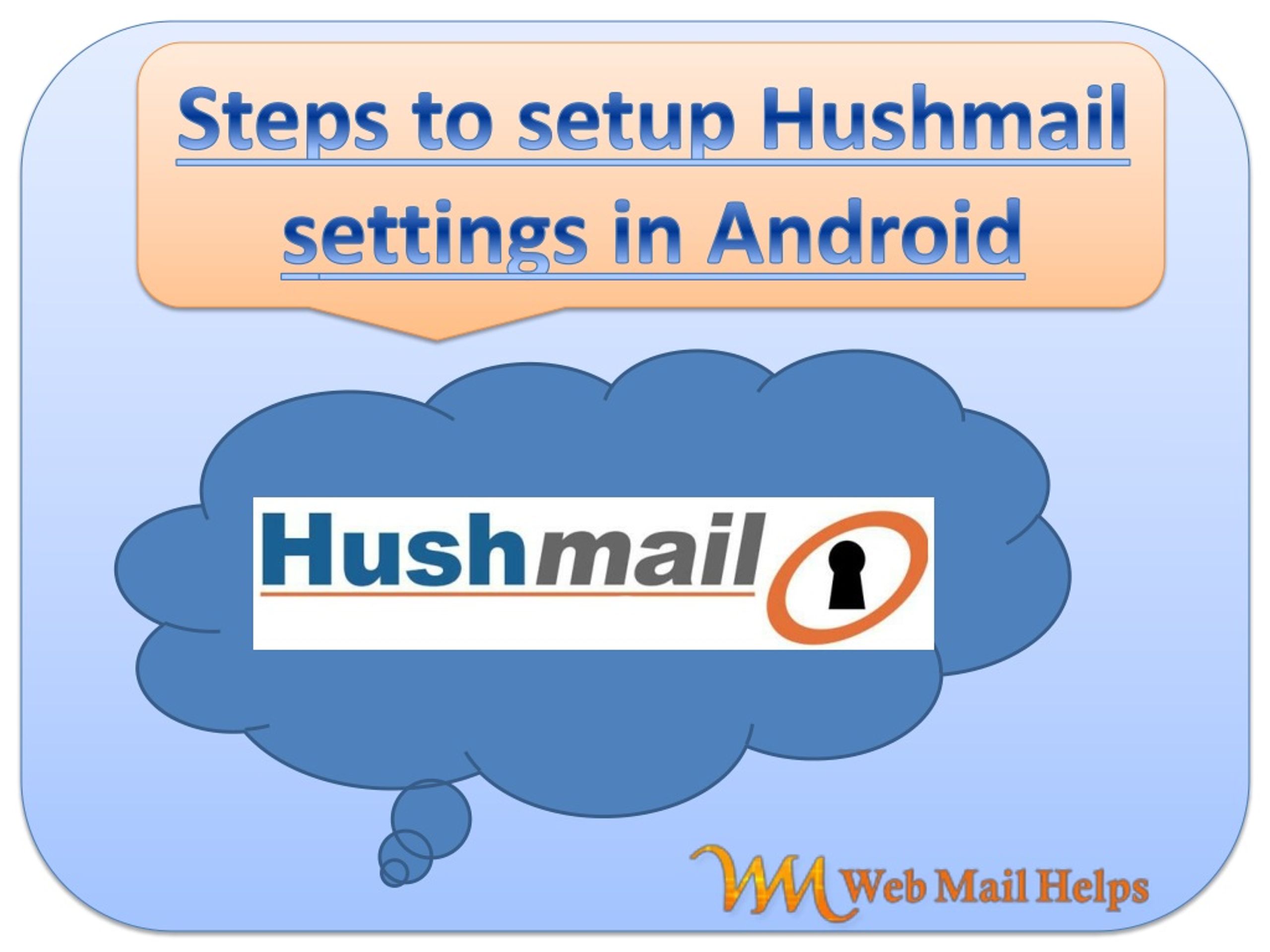 PPT How to setup Hushmail setting in Android? PowerPoint Presentation