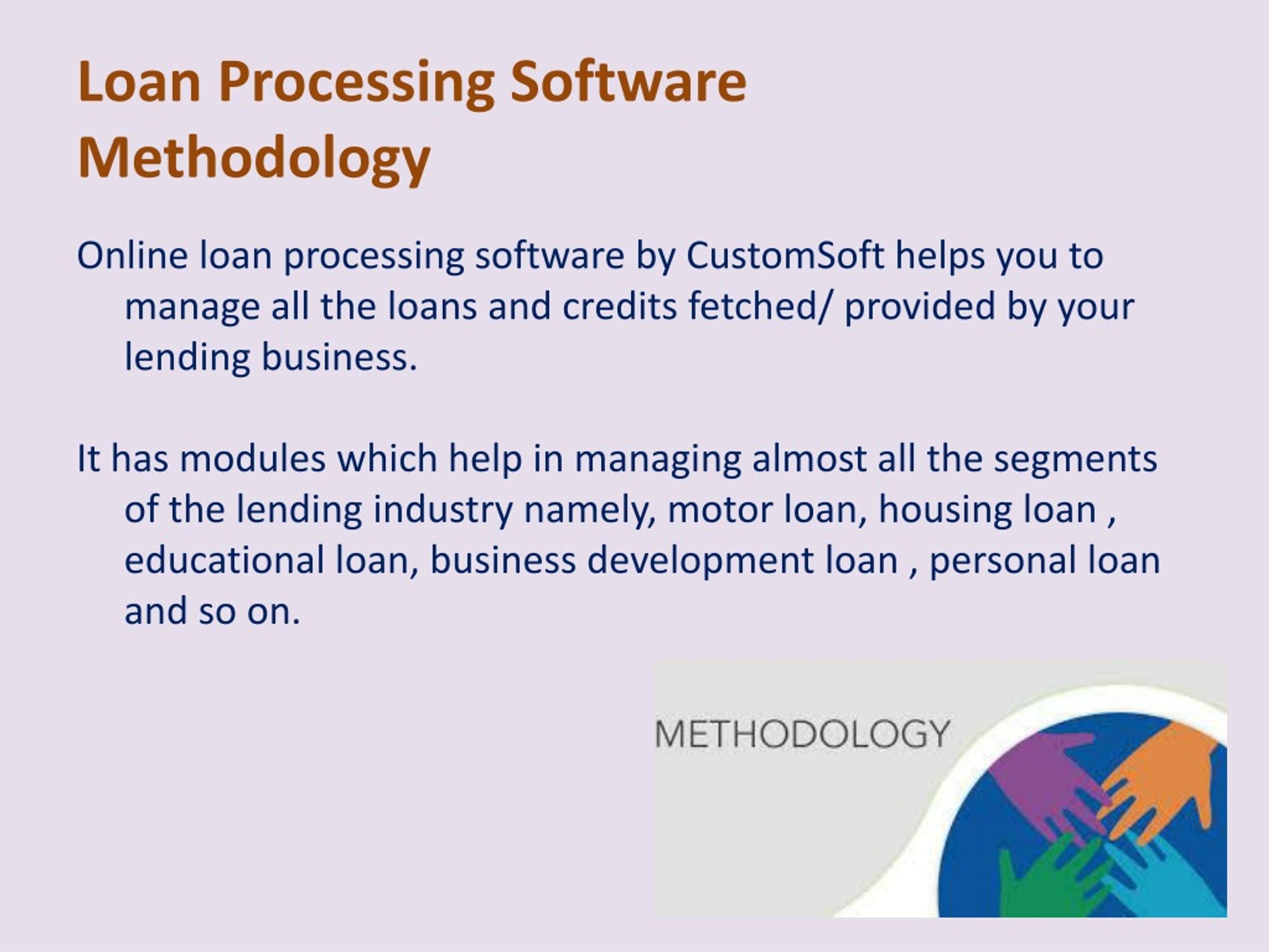 PPT Online Loan Processing Software by CustomSoft PowerPoint
